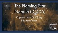 Capture and Process the Flaming Star Nebula with Optolong L-Extreme Filter