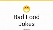 96  Bad Food Jokes And Funny Puns - JokoJokes