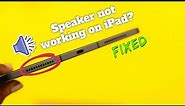 Speaker Not Working on iPad? - Fixed No Audio on iPad Pro/Air/Mini!