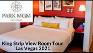 Park MGM King Strip View Room Tour Las Vegas 2021 - BEST REVIEW!