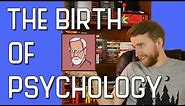 The Birth of Psychology