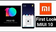 MIUI 10 : Introduction | First Look Xiaomi MIUI 10