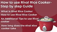 How To Use Rival Rice Cooker-Step By Step Guide