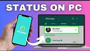 How to Add Status on WhatsApp Web on PC (2024)