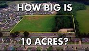How big is 10 acres?
