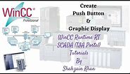 WINCC RT SCADA - Tutorial 4 - Create Push Button & Graphic Display