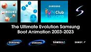 Ultimate Evolution Samsung Boot Animation 2003-2017 4K 60 HD [All Upscaled]