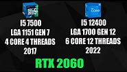 INTEL I5 7500 VS INTEL I5 12400 | RTX 2060 | 1080p | ULTRA HIGH
