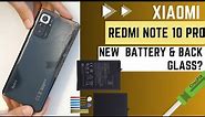 Xiaomi Redmi Note 10 PRO / Replace Battery & battery cover glass
