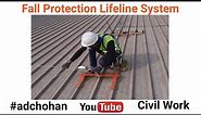 How to Install Fall Protection Lifeline System | For Safety of Maintenance Work? ~CivilWork.