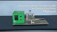 Manual Battery Winding Machine for Cylindrical Cells
