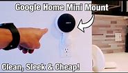 Google Home Mini Wall Mount (Clean, Sleek & Cheap) Review & How to Setup