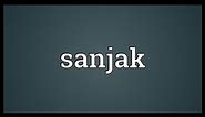 Sanjak Meaning