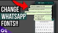 Top What­sApp Font Tricks That You Should Know | Guiding Tech