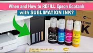 How and When to Refill Epson EcoTank with Sublimation Ink {Complete and EASY Guide}