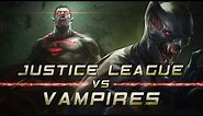 The Justice League is Infiltrated by Vampires