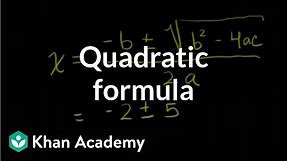 How to use the quadratic formula | Polynomial and rational functions | Algebra II | Khan Academy