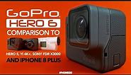 GoPro HERO 6 vs HERO 5, Yi 4K+, Sony FDR X3000 and iPhone 8 — In-Depth Review [4K]