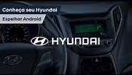 Hyundai | Conheça seu HB20 e saiba como Usar o Android Auto na tela do blueMedia