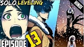 Solo Leveling Episode - 13 | Hindi Explain | By Anime Nation | Ep 14
