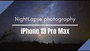 iPhone night lapse tutorial | how to do night lapse on the iPhone 13 Pro Max