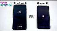 OnePlus 6 vs Apple iPhone X SpeedTest and Camera Comparison
