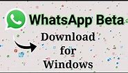 New WhatsApp Beta For Windows Download WhatsApp Beta for PC
