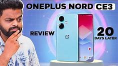 I Used Oneplus Nord CE 3 For 20 Days Plus! - My Review