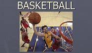 PPT - BASKETBALL PowerPoint Presentation, free download - ID:3791227