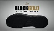 BLACK GOLD 2021 Nike Kyrie Flytrap 4 DETAILED LOOK