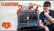 Flashforge Creator Pro 2 Review - Unboxing - Calibration - Test Print - Are dual extruders worth it?