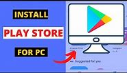 Download & Install PLAY STORE on PC/LAPTOP | Download Google Play Store Apps on PC!