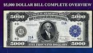 $5,000 Dollar Bill Complete Guide - What Are They, How Much Are They Worth And Why?