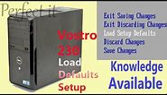 Vostro 230 DELL Tower load default settings knowledge Available