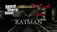 Grand Theft Auto 4 - The Truth About Ratman