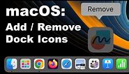 macOS | Add and Remove Icons & Apps From Bottom Dock