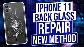 iPhone 11 Back Glass Repair New Method 2022 DETAILED
