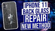 iPhone 11 Back Glass Repair New Method 2022 DETAILED