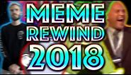 TOP MEMES OF 2018 (YouTube Meme Rewind)