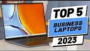 Top 5 BEST Business Laptops of [2023]
