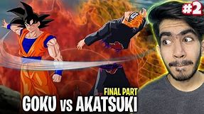 Goku Vs Akatsuki 🔥| Dragon Ball Shippuden P2 | Daddy Vyuk