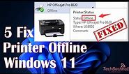 Printer Is Offline Windows 11 - 5 Fix