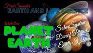 THE PLANET EARTH | EARTH AND LIFE SCIENCE | SCIENCE 11 - MELC 1 & 2