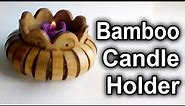 How to make bamboo candle holder / candle craft