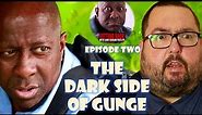 Getting Back with Dave Benson Phillips EPISODE #2: THE GUNGE ENTHUSIAST
