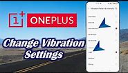 Change Vibration Settings in OnePlus