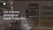 Get to know Settings on Apple Vision Pro | Apple Support