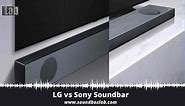 LG vs Sony Soundbar: Key Differentiator of Best Soundbar