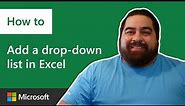 How to add a drop-down list in Microsoft Excel