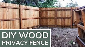 DIY Wood Privacy Fence | Easy Step by Step Tutorial for Beginners and DIYers